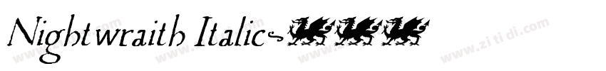 Nightwraith Italic字体转换 Nightwraith Italic字体转换